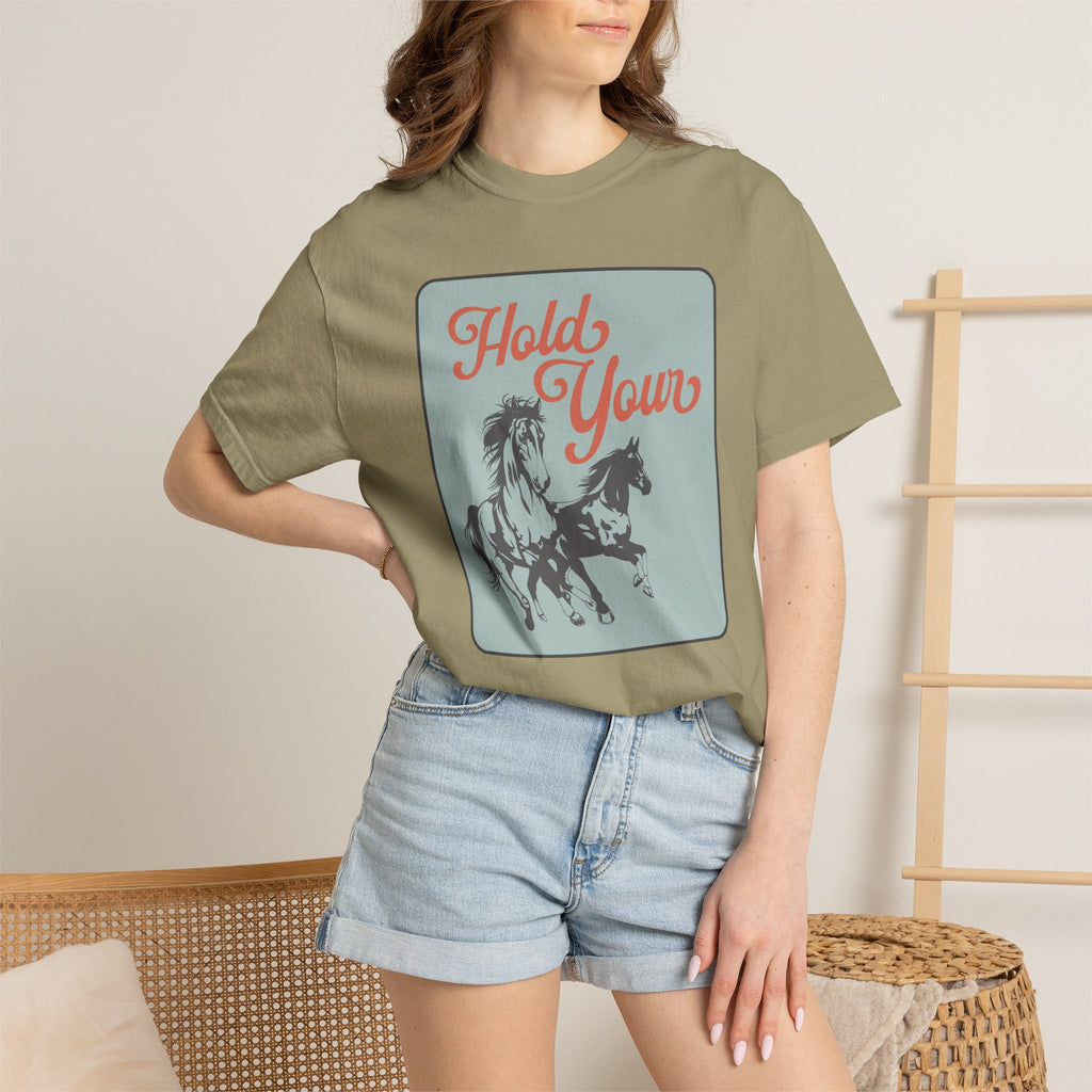 T-Shirt - ADULT - Hold Your Horses