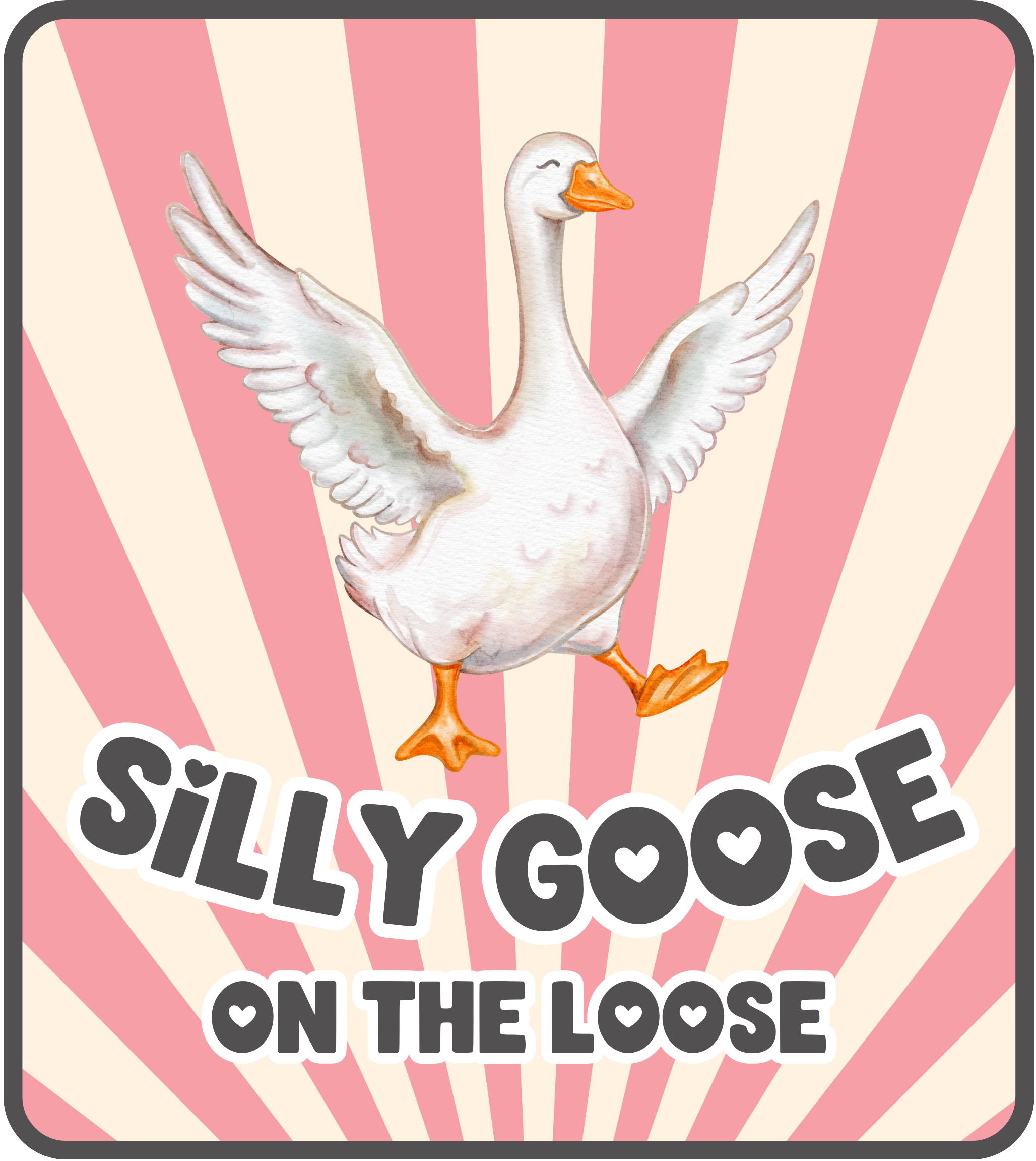 PNG - Silly Goose On The Loose (Pink) - Digital Download