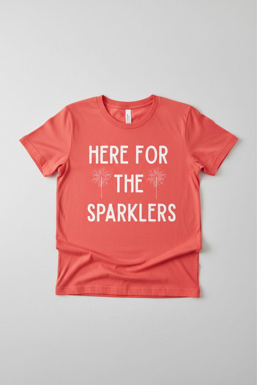 Here For The SPARKLERS – #ff5757 Tee Mockup