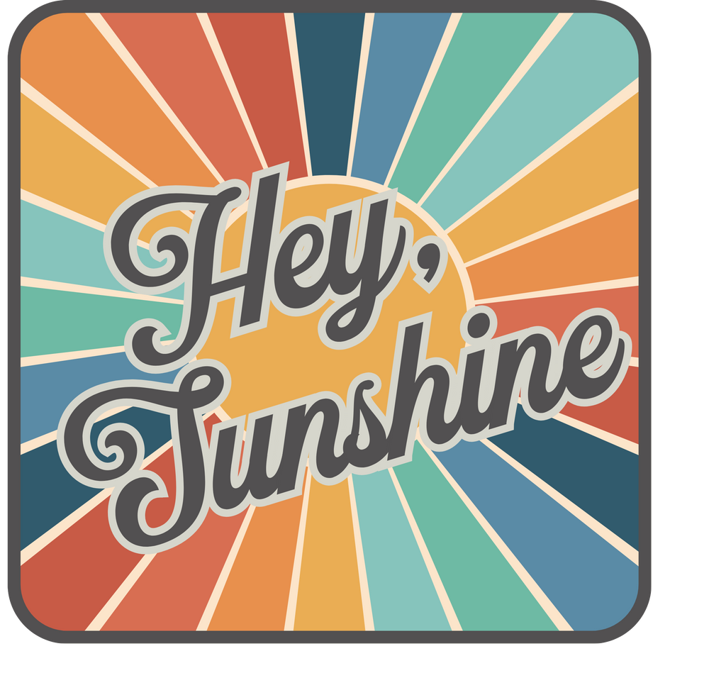 PNG - Hey, Sunshine - Digital Download