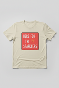 Here For The SPARKLERS full color graphic on a cream t-shirt