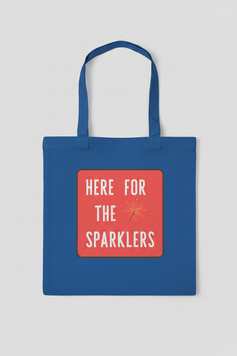 Here For The SPARKLERS full color graphic on a royal blue tote bag